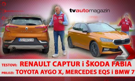 SEZONA 11 – EMISIJA 35 – Renault Captur LPG, Toyota Aygo X prezentacija, Škoda Fabia, Mercedes EQS prezentacija, BMW serije 7